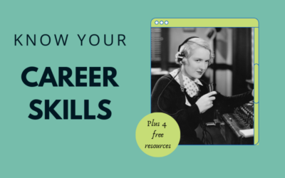 Know your career skills (and 4 free resources that can help)