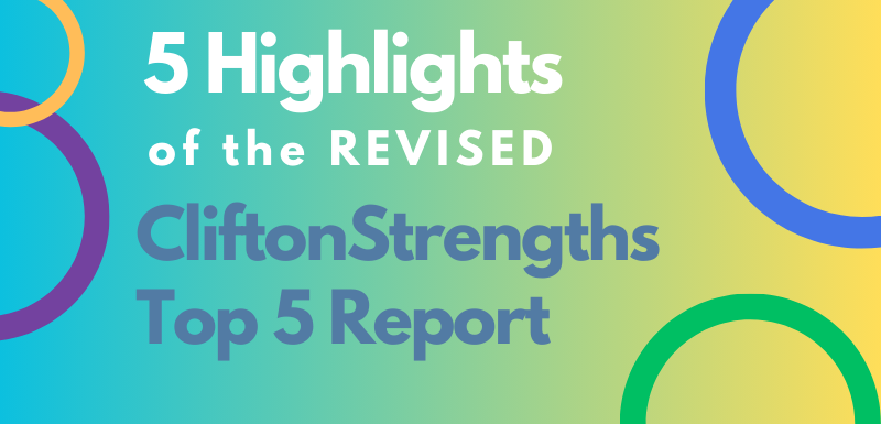 The new CliftonStrengths Top 5 Report: 5 highlights